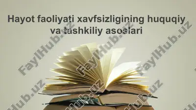 hayot faoliyati xavfsizligining huquqiy va tashkiliy asoslari 2 — PPTX