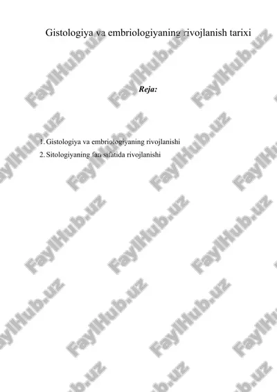 gistologiya va embriologiyaning rivojlanish tarixi — DOCX