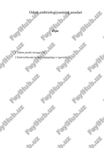 odam embriologiyasining asoslari — DOCX
