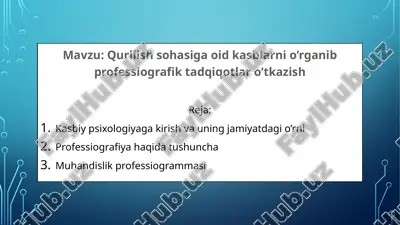 qurilish sohasiga oid kasblarni o’rganib professiografik tadqiqotlar o’tkazish — PPTX