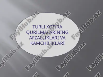 turli xotira qurilmalarining afzalliklari va kamchiliklari — PPTX