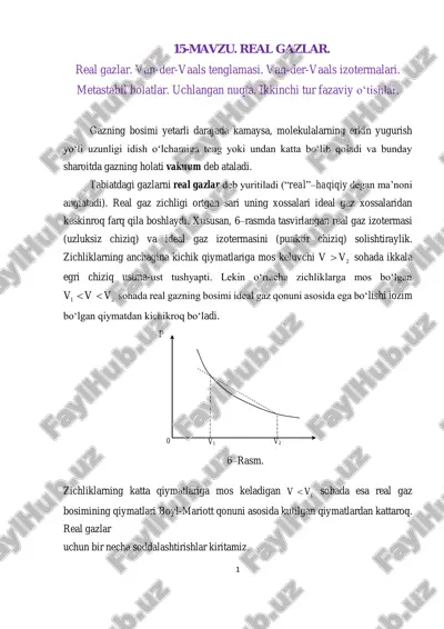 real gazlar. real gazlar. van-der-vaals tenglamasi. van-der-vaals izotermalari. metastabil holatlar. uchlangan nuqta. ikkinchi tur fazaviy o‘tishlar. — PDF