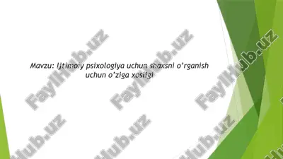 ijtimoiy psixologiya uchun shaxsni o’rganish uchun o’ziga xosligi — PPTX