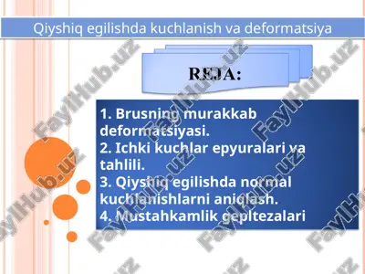 qiyshiq egilishda kuchlanish va deformatsiya — PPT