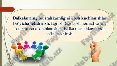 balkalarning mustahkamligini bosh kuchlanishlar bo‘yicha tekshirish. — PPTX