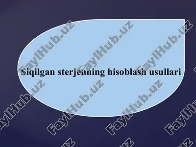 siqilgan sterjenning hisoblash usullari — PPT