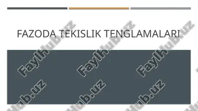 fazoda tekislik tenglamalari — PPTX