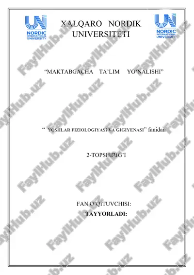 yoshlar fiziologiyasi va gigiyenasi fanidan topshiriq — DOC