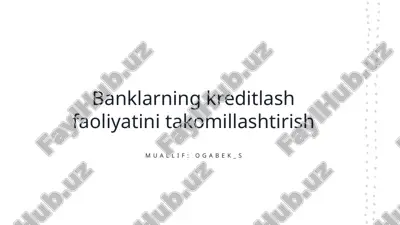 banklarning kreditlash faoliyatini takomillashtirish — PPTX