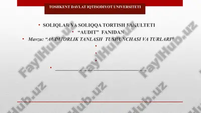 auditorlik tanlash tushunchasi va turlari — PPTX