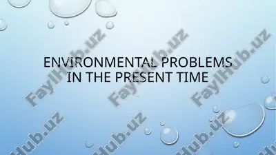 environmental problems in the present time — PPTX