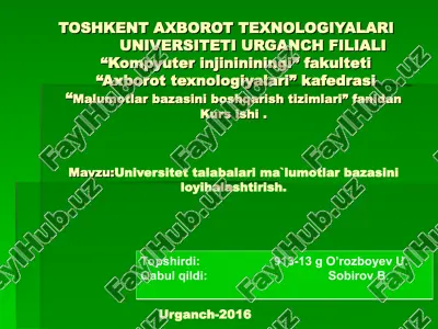 universitet talabalari ma`lumotlar bazasini loyihalashtirish — PPT