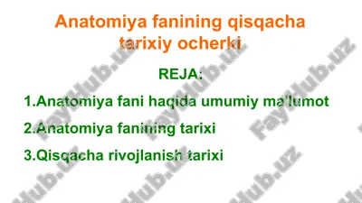 anatomiya fanining qisqacha tarixiy ocherki — PPTX