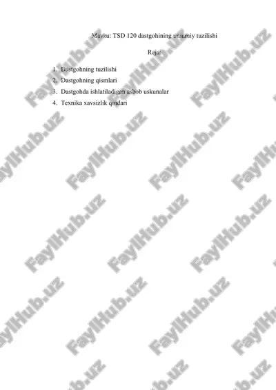 tsd 120 dastgohining umumiy tuzilishi — DOCX