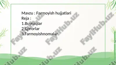 farmoyish hujjatlari — PPTX