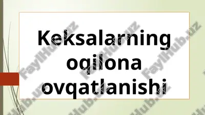 keksalarning oqilona ovqatlanishi — PPTX