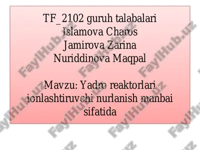 yadro reaktorlari ionlashtiruvchi nurlanish manbai sifatida — PDF