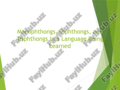 monophthongs, diphthongs, and triphthongs in a language being learned — PPTX