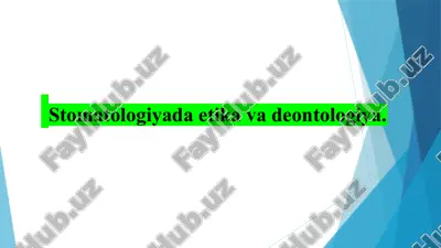 stomatologiyada etika va deontologiya. — PPTX