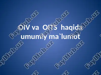 oiv va oits haqida umumiy ma`lumot — PPTX