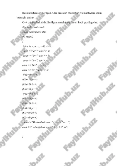 c++ dasturlash tilida beshta butun son berilgan. ular orasidan musbatlari va manfiylari sonini topuvchi dastur. — DOC