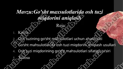 go'sht maxsulotlarida osh tuzi miqdorini aniqlash — PPTX