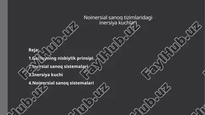 noinersial sanoq tizimlaridagi inersiya kuchlari — PPTX