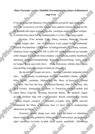 muso xorazmiy va abu abdulloh xorazmiylarning dunyo sivilizatsiyasi dagi o'rni — DOCX