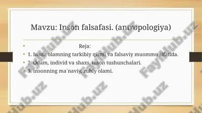 inson falsafasi. (antropologiya) — PPTX