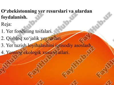 o‘zbekistonning yer resurslari va ulardan foydalanish — PPTX