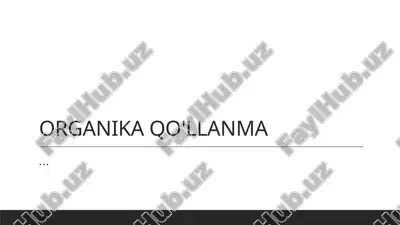 organika qo'llanma — PPTX