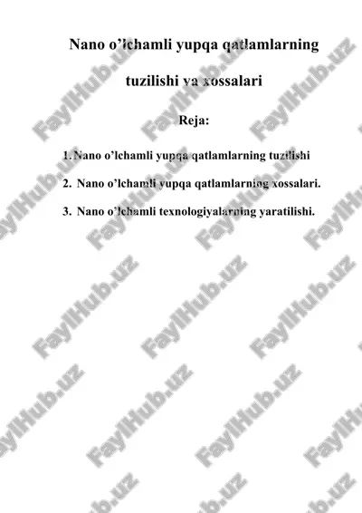 nano o’lchamli yupqa qatlamlarning tuzilishi va xossalarifizi — DOCX