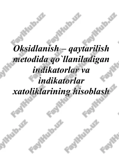 analitika kurs ishi (oksidlanish – qaytarilish metodi indikatorlari va xatoliklari) — DOCX