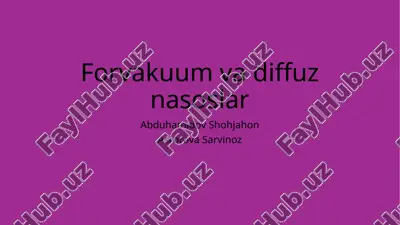 forvakuum va diffuz nasoslar 2 — PPTX