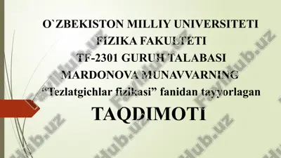 mikrotron va uning qo'llanishi — PPTX