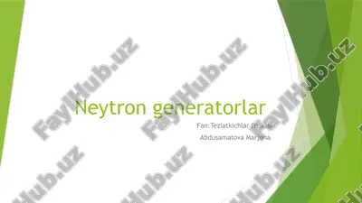 neytron generatorlar — PPTX