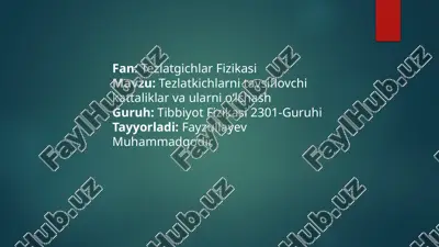 tezlatkichlarni tavsiflovchi kattaliklar va ularni oʻlchash — PPTX