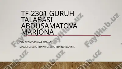 sinxrotron va sinxrotron nurlanish 2 — PPTX