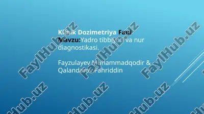yadro tibbiyoti va nur diagnostikasi 2 — PPTX