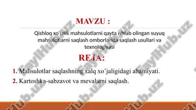 qishloq xo’jaligi mahsulotlarini saqlash — PPTX