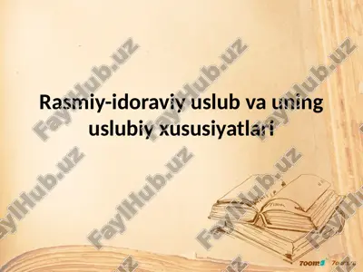 rasmiy-idoraviy uslub va uning uslubiy xususiyatlari — PPTX