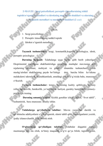 sezgi psixofizikasi, perseptiv timsollarnining tashkil topishi:o‘rganish metodlari va idrokning murakkab shakllari va ularning o‘rganish metodlari va murakkab shakllari — DOC