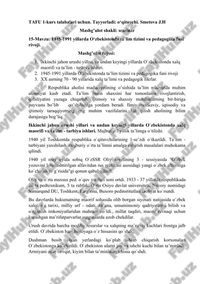1945-1991 yillarda o‘zbekistonda ta’lim tizimi va pedagogika fani rivoji — DOC