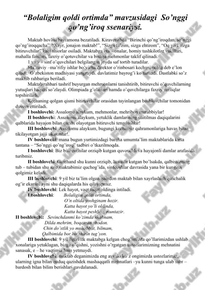 "bolaligim qoldi ortimda" mavzusidagi so’nggi qo’ng’iroq ssenariysi — DOC