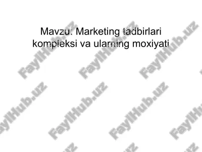 marketing tadbirlari kompleksi va ularning moxiyati — PPTX