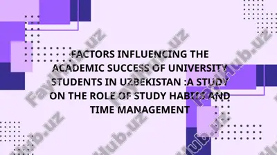 factors influencing academic success of university students in uzbekistan — PPTX