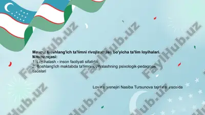 boshlang'ich ta'limni rivojlantirish bo'yicha ta'lim loyihalari — PPTX