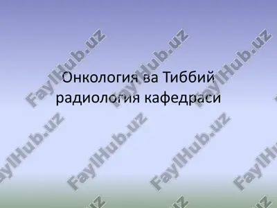 onkologiya va tibbiy radiologiya kafedrasi — PDF