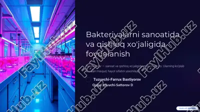 bakteriyalarni sanoatida va qishloq xo'jaligida foydalanish — PDF