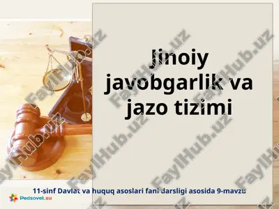 jinoiy javobgarlik va jazo tizimi — PPTX